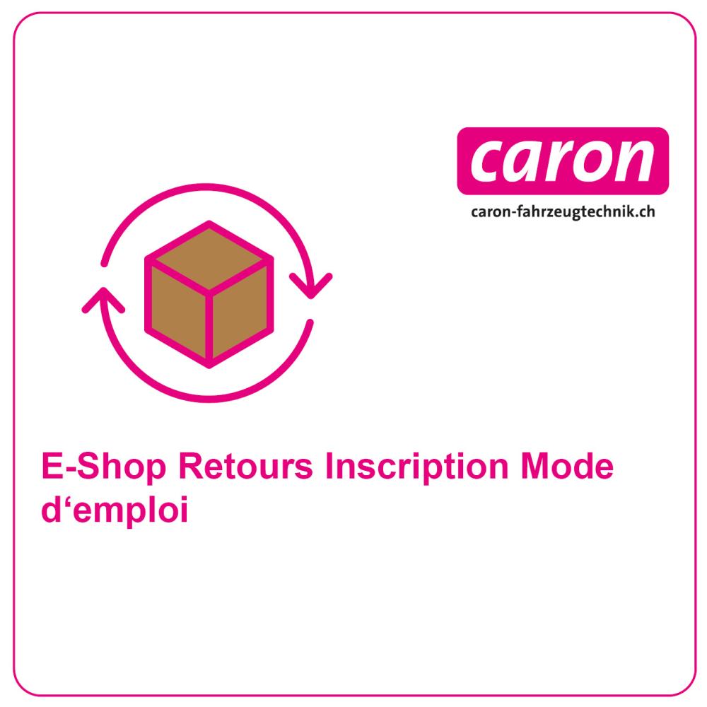 Mode d'emploi - E-Shop retours inscription IN BEARBEITUNG
