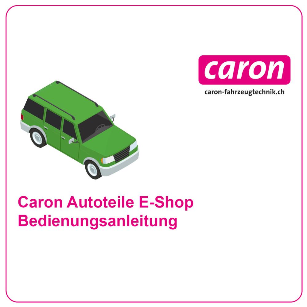 Anleitung Autoteile E-Shop Caron