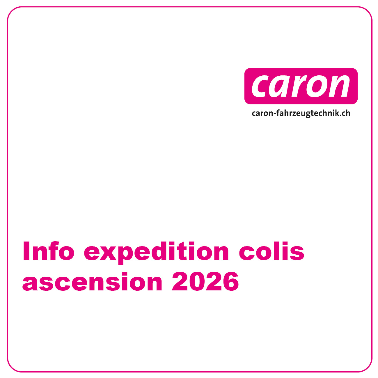 Infos expedition colis ascension 2026